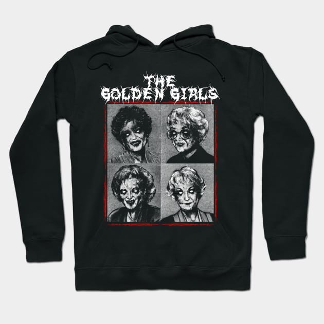 The Golden Girls Metal Style Hoodie by theloudandnoisy